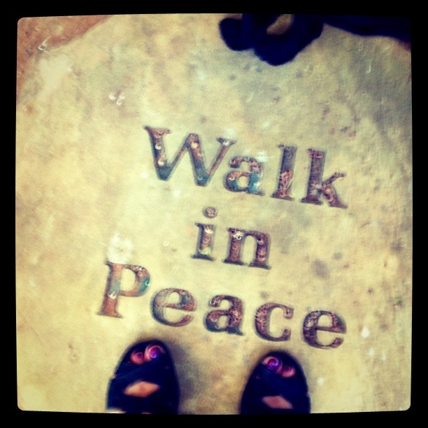 walk in peace